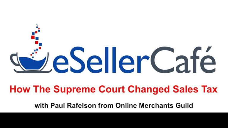 Sales Tax Discussion with Paul Rafelson – Online Merchants Guild