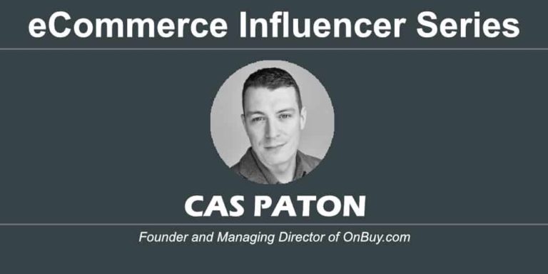 eCommerce Influencer Series: Cas Paton – OnBuy.com