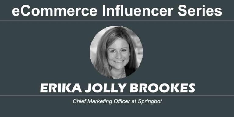 eCommerce Influencer Series: Erika Jolly Brookes – Springbot
