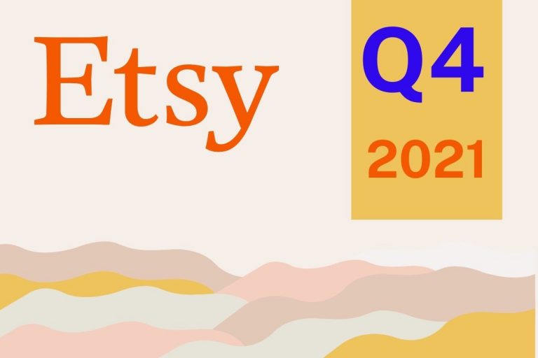 Etsy Releases Q4 2021 Earnings Report and Announces 30% Seller Fee Increase