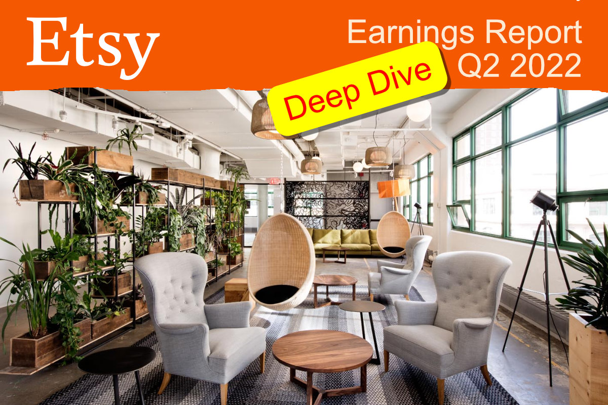 Etsy Earnings Report Deep Dive Q2 2022