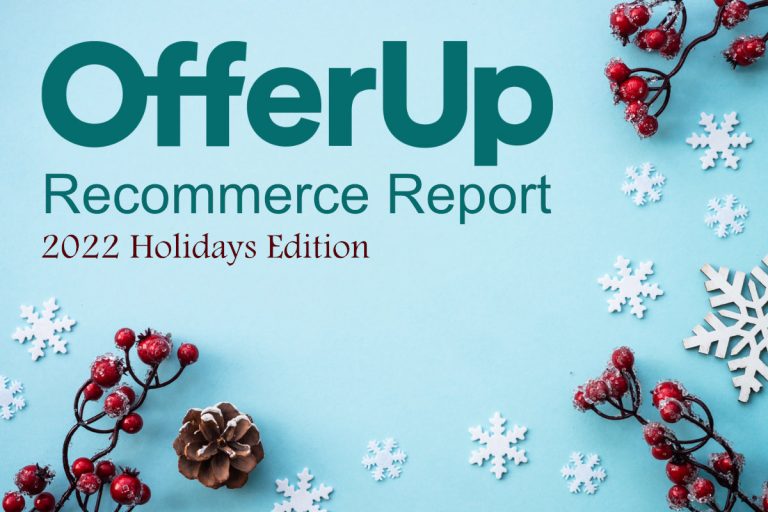 OfferUp Recommerce Report: Don’t Be Shy To Give Pre-Owned Holiday Gifts in 2022. The Majority of Americans Are Just Fine With It!